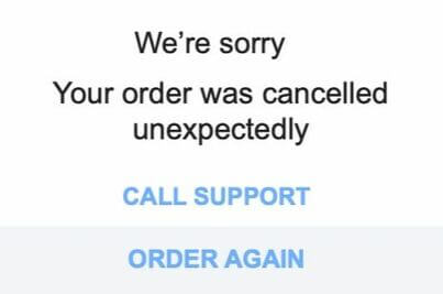 error message revised: We're sorry, your order was cancelled unexpectedly